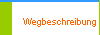 Wegbeschreibung