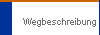 Wegbeschreibung